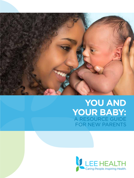 You and Your Baby: a Resource GUIDE for New Parents