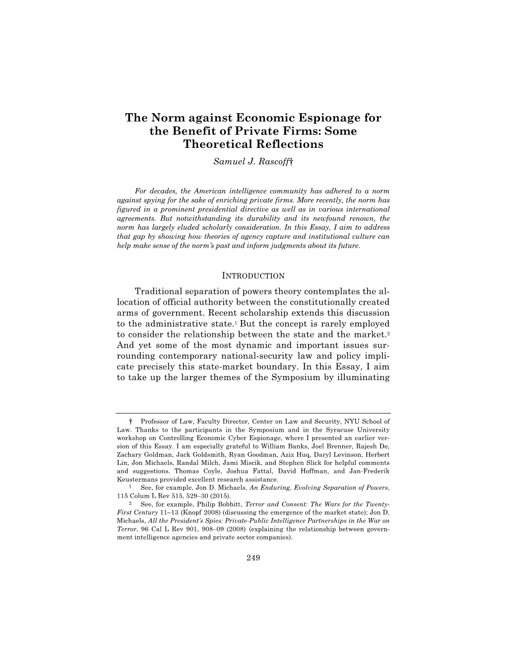 The Norm Against Economic Espionage for the Benefit of Private Firms: Some Theoretical Reflections Samuel J