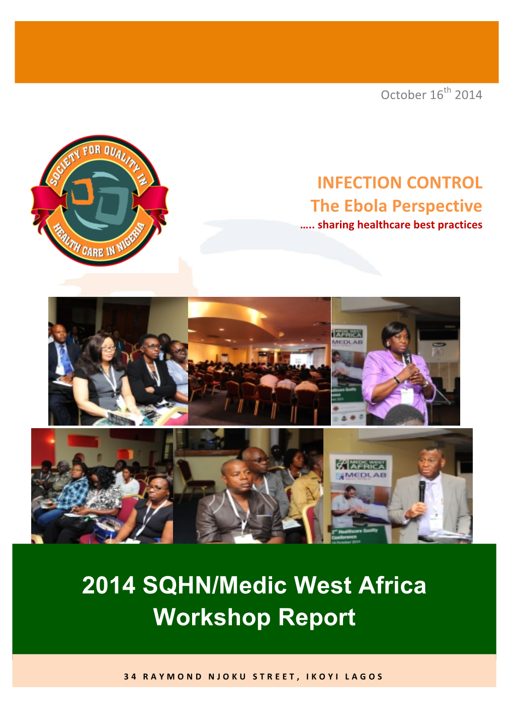 2014 SQHN/Medic West Africa Workshop Report