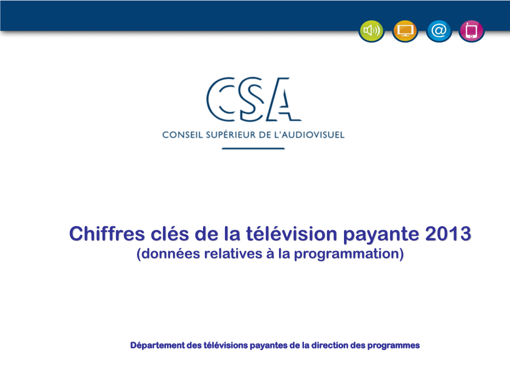 Les Chiffres Clés De La Télévision Payante En 2013 Format