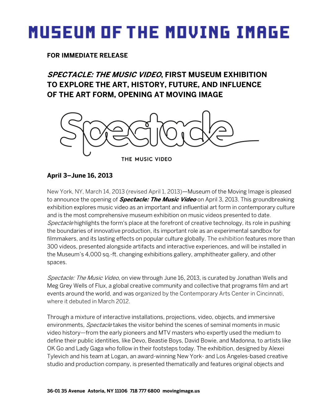 Spectacle: the Music Video, First Museum Exhibition to Explore the Art, History, Future, and Influence of the Art Form, Opening at Moving Image