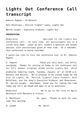 Lights out Conference Call Transcript