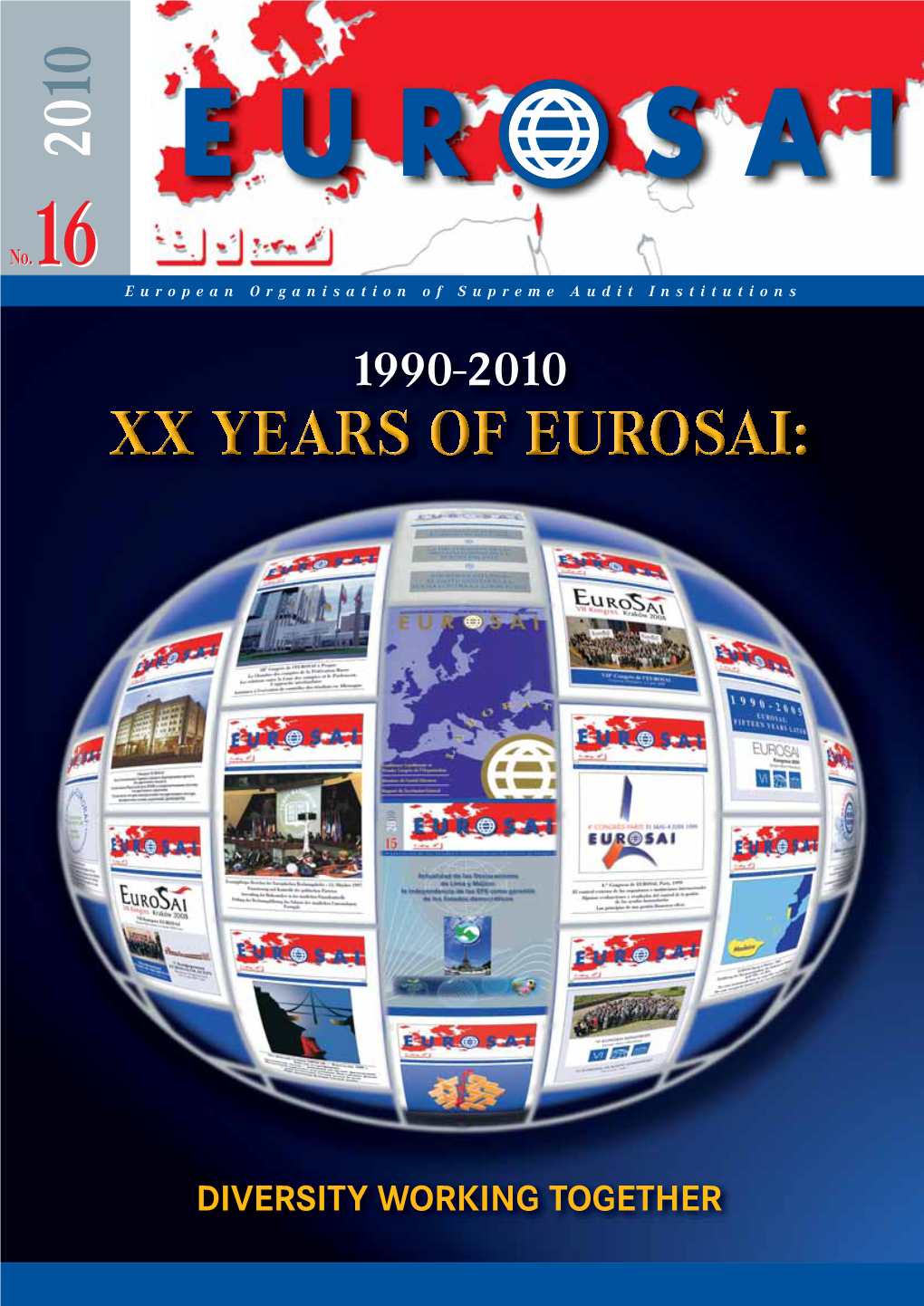 Eurosai 1990-2010: Twenty Years Working Together with Shared Challenges