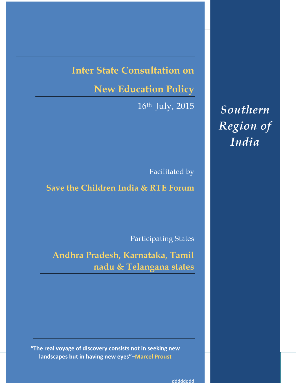 Inter State Consultation (South India) on New Education Policy P a G E | 1