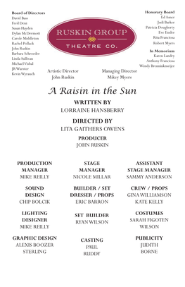 A Raisin in the Sun WRITTEN by LORRAINE HANSBERRY DIRECTED by LITA GAITHERS OWENS PRODUCER JOHN RUSKIN
