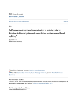 Self-Accompaniment and Improvisation in Solo Jazz Piano: Practice-Led Investigations of Assimilation, Ostinatos and ‘Hand Splitting’