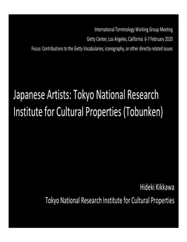 Japanese Artists: Tokyo National Research Institute for Cultural Properties (Tobunken)