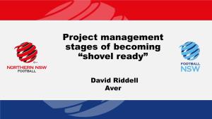 Project Management Stages of Becoming “Shovel Ready”