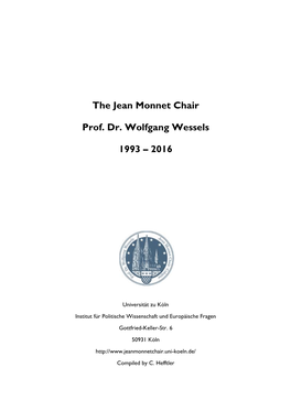 The Jean Monnet Chair Prof. Dr. Wolfgang Wessels 1993