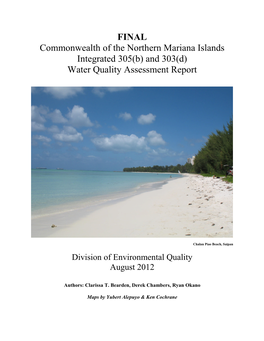 FINAL Commonwealth of the Northern Mariana Islands Integrated 305(B) and 303(D) Water Quality Assessment Report