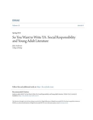 Social Responsibility and Young Adult Literature Julia Andersen College of Dupage