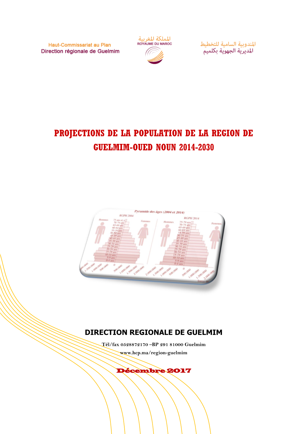 Projections De La Population De La Region De Guelmim-Oued Noun 2014-2030