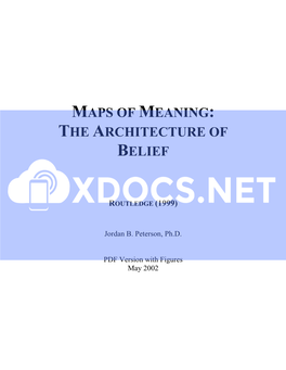 Maps of Meaning: the Architecture of Belief
