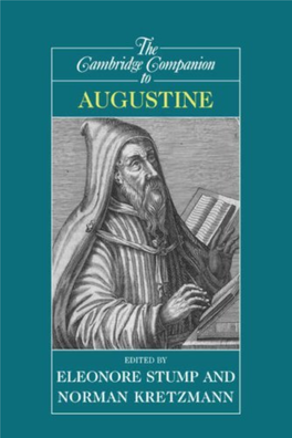 The Cambridge Companion to Augustine the Cambridge Companion to Augustine