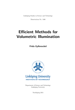 Efficient Methods for Volumetric Illumination