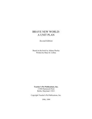Brave New World: a Unit Plan