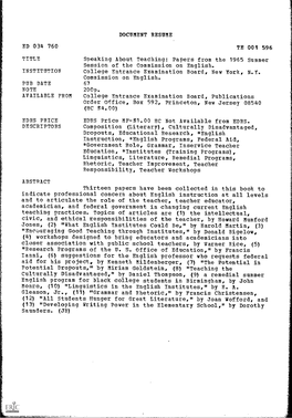 DOCUMENT RESUME ED 034 760 TE 001 596 TITLE Speaking About Teaching: Papers from the 1965Summer Session of the Commission On