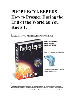 PROPHECYKEEPERS: How to Prosper During the End of the World As You