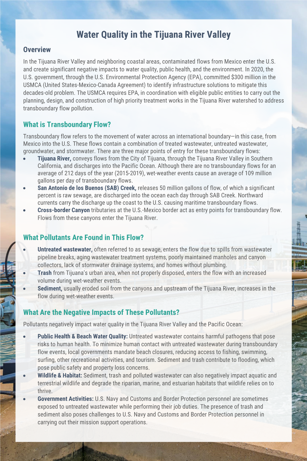 Water Quality in the Tijuana River Valley Overview in the Tijuana River Valley and Neighboring Coastal Areas, Contaminated Flows from Mexico Enter the U.S