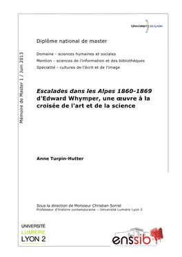 Escalades Dans Les Alpes 1860-1869 D'edward Whymper, Une Œuvre À La