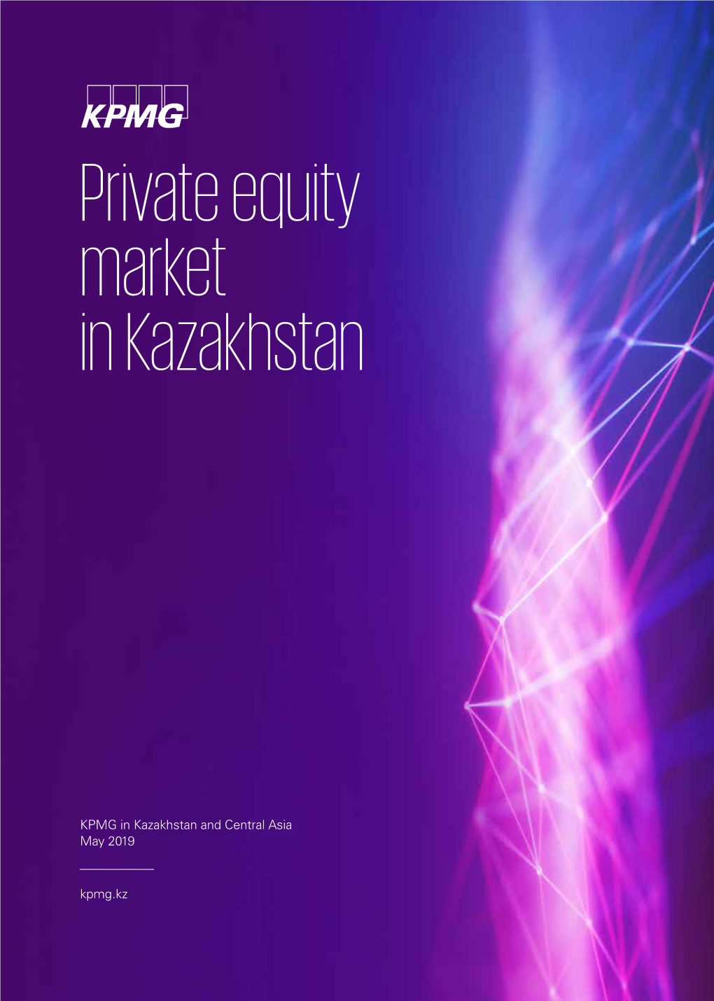 KPMG in Kazakhstan and Central Asia May 2019 Kpmg.Kz