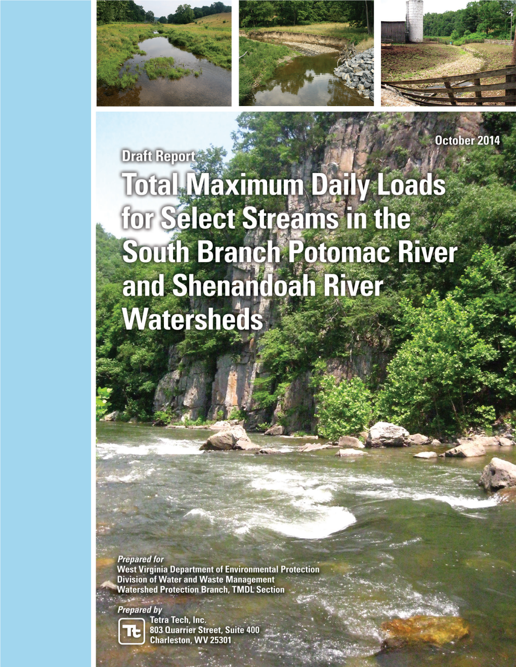 South Branch Potomac River and Shenandoah River Watershed TMDL Project Area in West Virginia