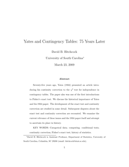 Yates and Contingency Tables: 75 Years Later