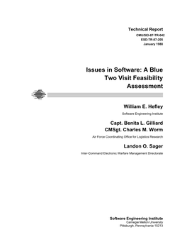 Issues in Software: a Blue Two Visit Feasibility Assessment �