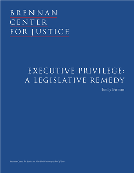 Executive Privilege” 7 I