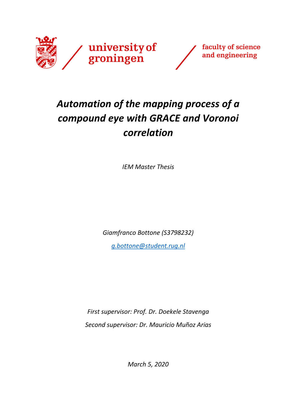 Automation of the Mapping Process of a Compound Eye with GRACE and Voronoi Correlation