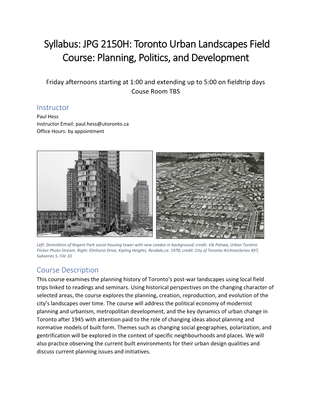 Syllabus: JPG 2150H: Toronto Urban Landscapes Field Course: Planning, Politics, and Development