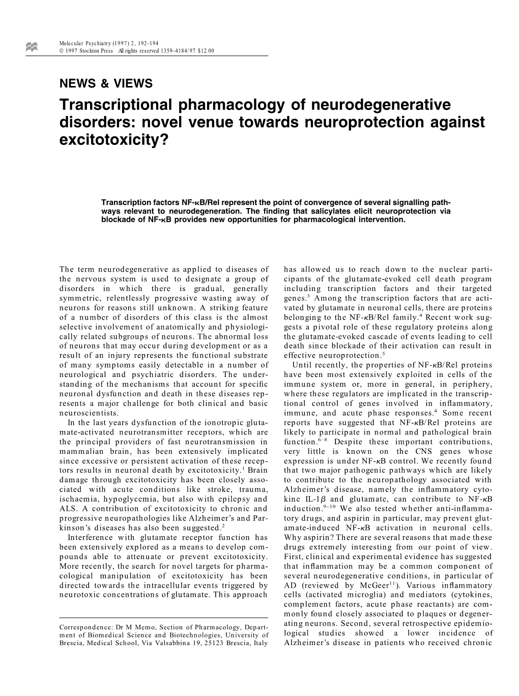 Transcriptional Pharmacology of Neurodegenerative Disorders: Novel Venue Towards Neuroprotection Against Excitotoxicity?