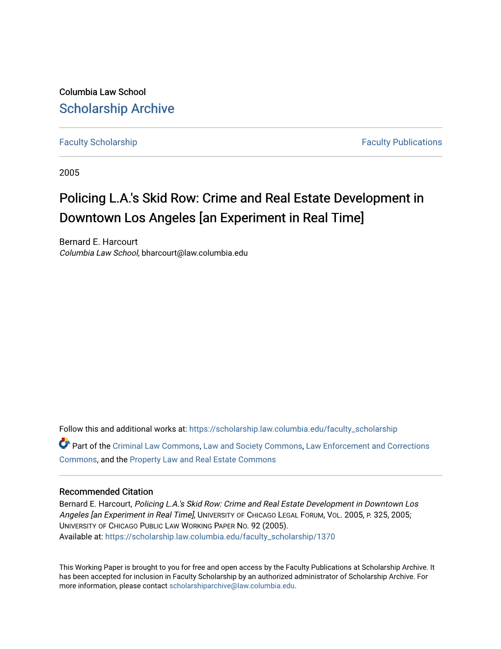 Crime and Real Estate Development in Downtown Los Angeles [An Experiment in Real Time]