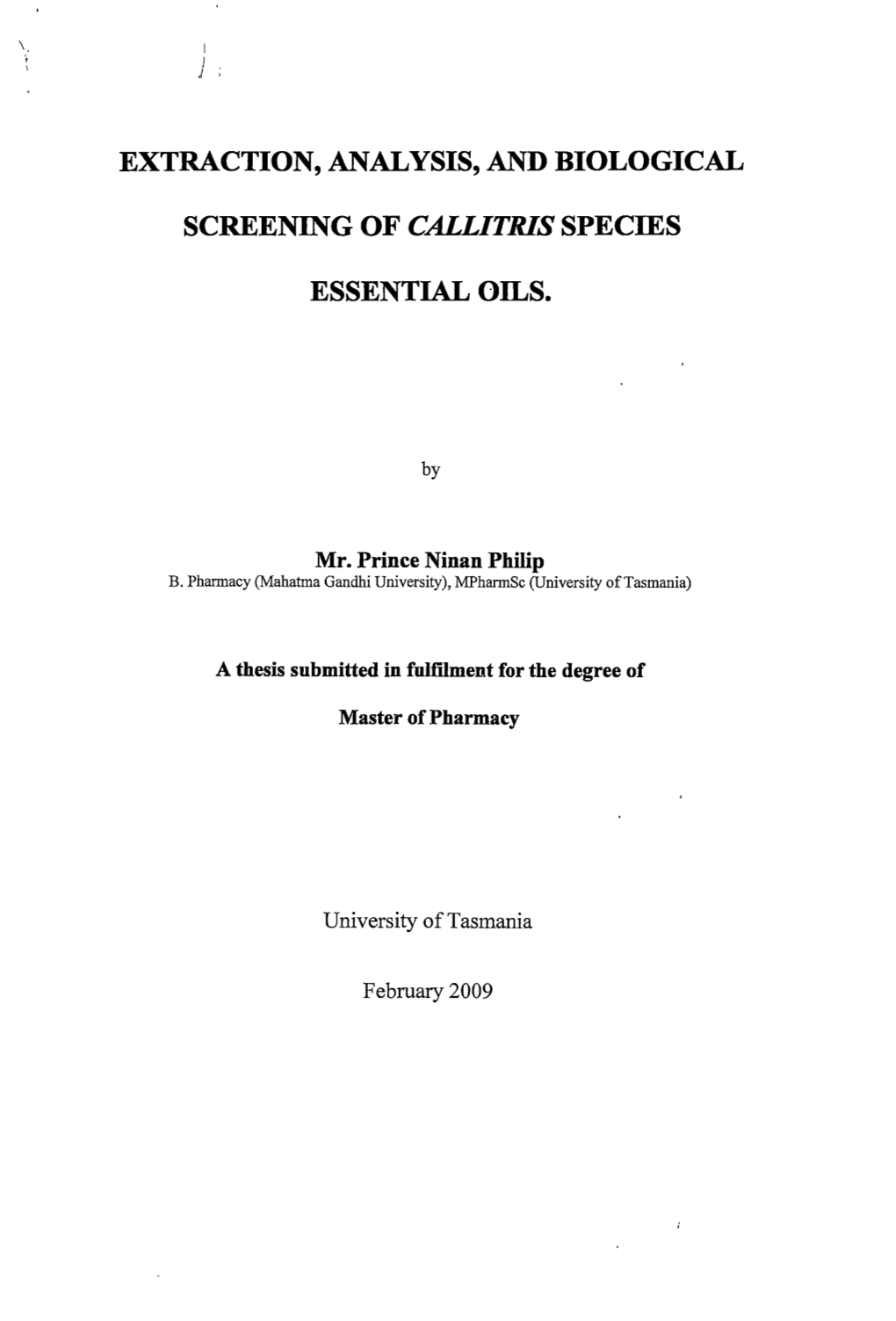 Extraction, Analysis, and Biological Screening of Callitris Species