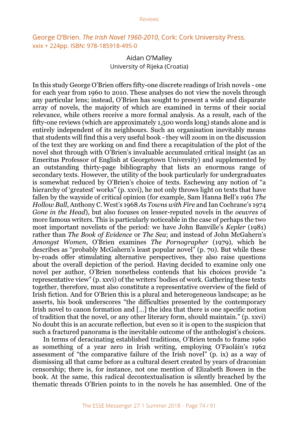 George O'brien. the Irish Novel 1960-2010, Cork: Cork University Press. Aidan O'malley in This Study George O'brien Offe