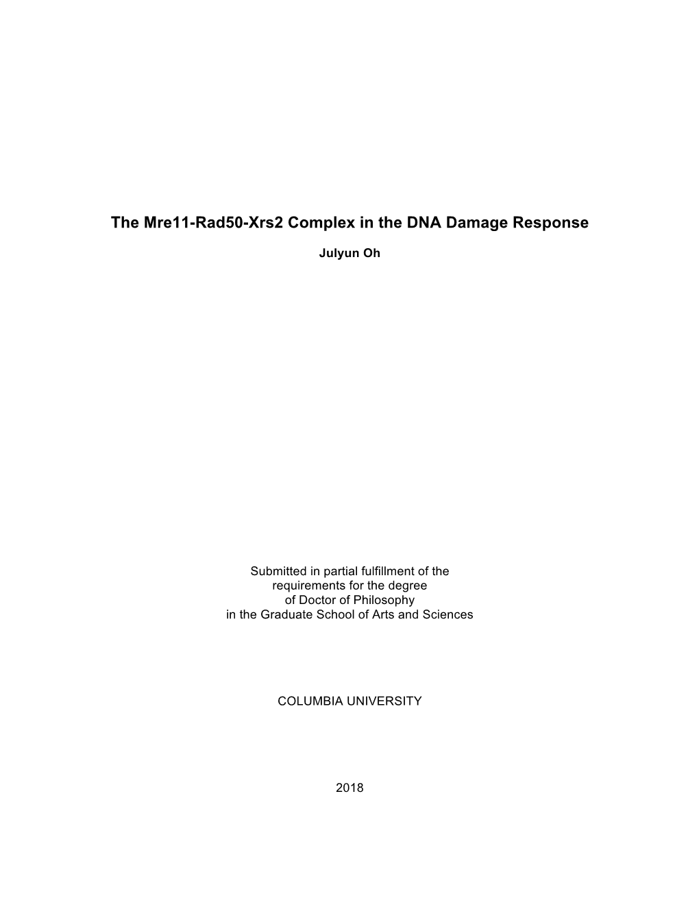 The Mre11-Rad50-Xrs2 Complex in the DNA Damage Response