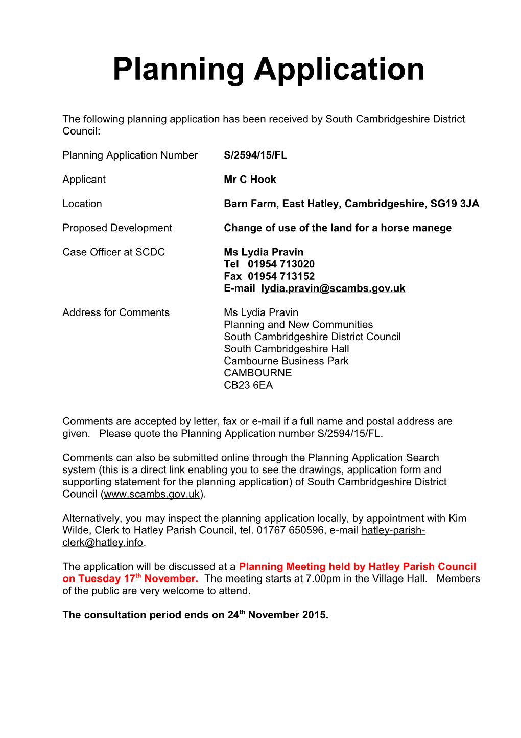 The Following Planning Application Has Been Received by South Cambridgeshire District Council