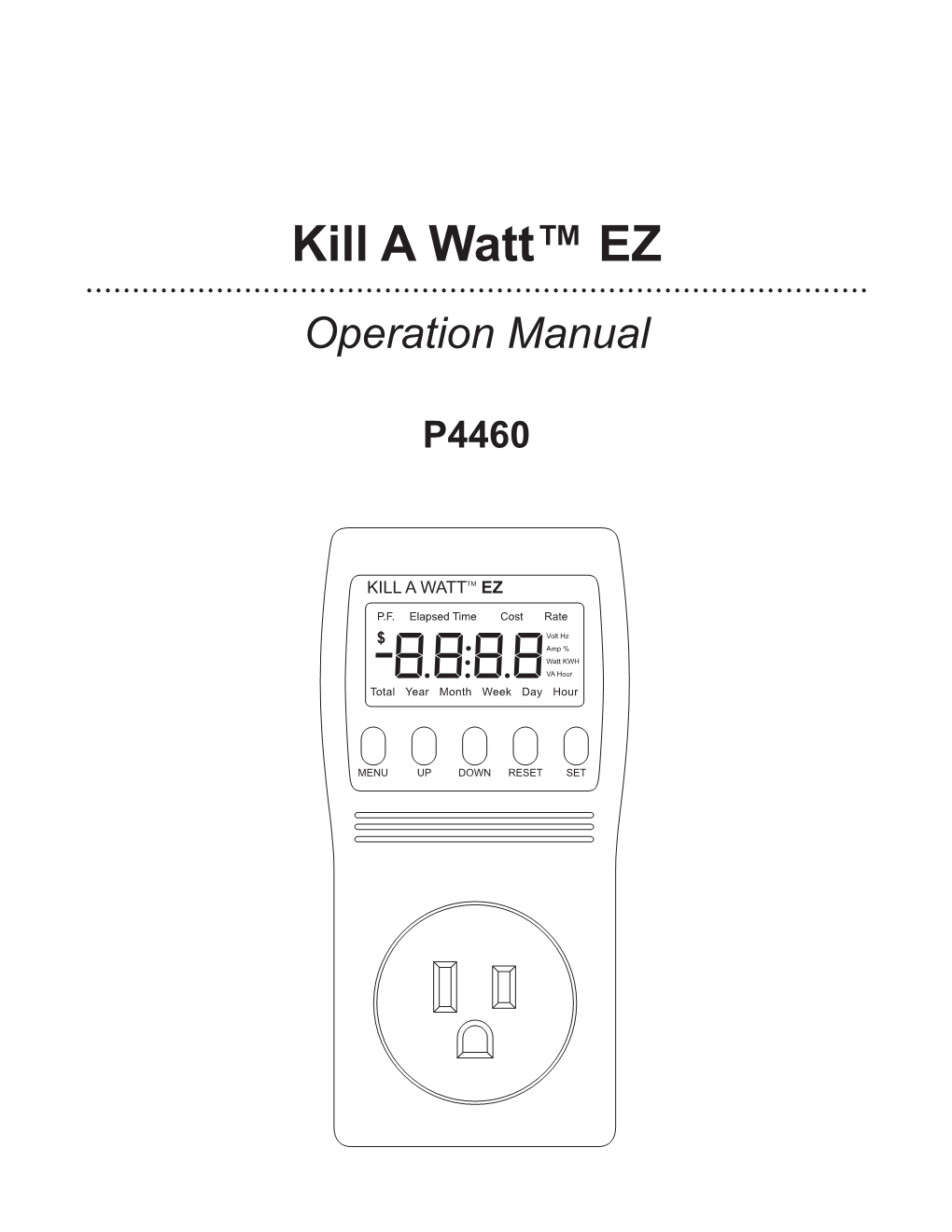 Kill a Watt EZ Operation Manual
