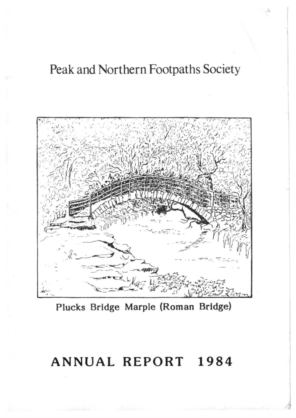 Peak and Northern Footpaths Society ANNUAL REPORT 1984
