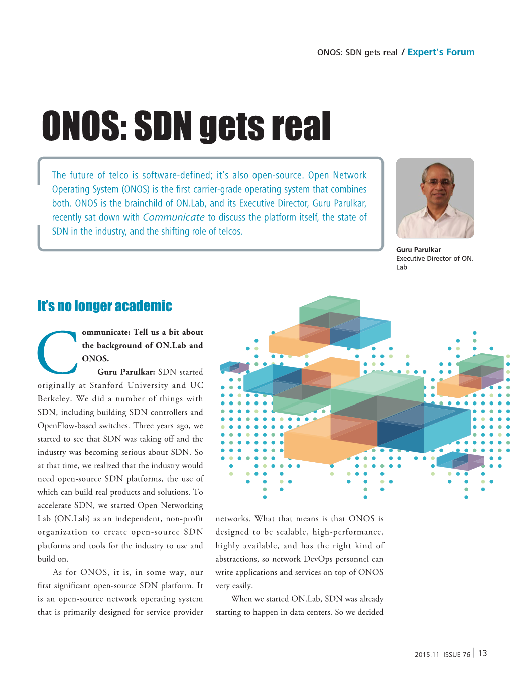 ONOS: SDN Gets Real / Expert's Forum