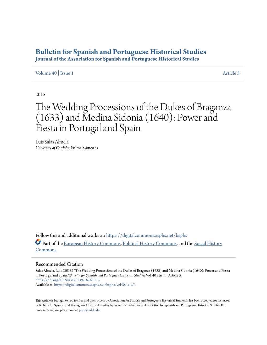 The Wedding Processions of the Dukes of Braganza (1633) and Medina Sidonia (1640): Power and Fiesta in Portugal and Spain