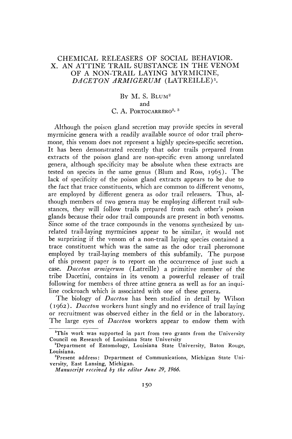 Chemical Releasers of Social Behavior. X. an Attine Trail Substance in the Venom of a Non-Trail Laying Myrmicine, Daceton Armigerum (L&Treille)