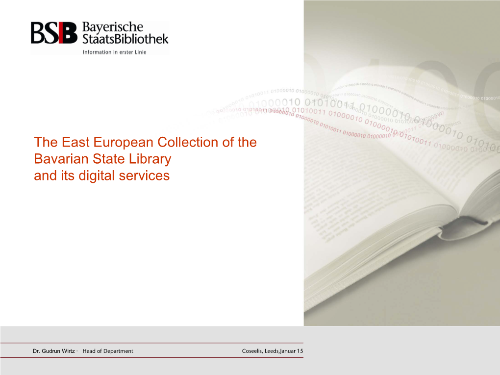 The East European Collection of the Bavarian State Library and Its Digital Services