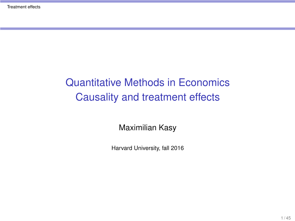 Quantitative Methods in Economics Causality and Treatment Effects