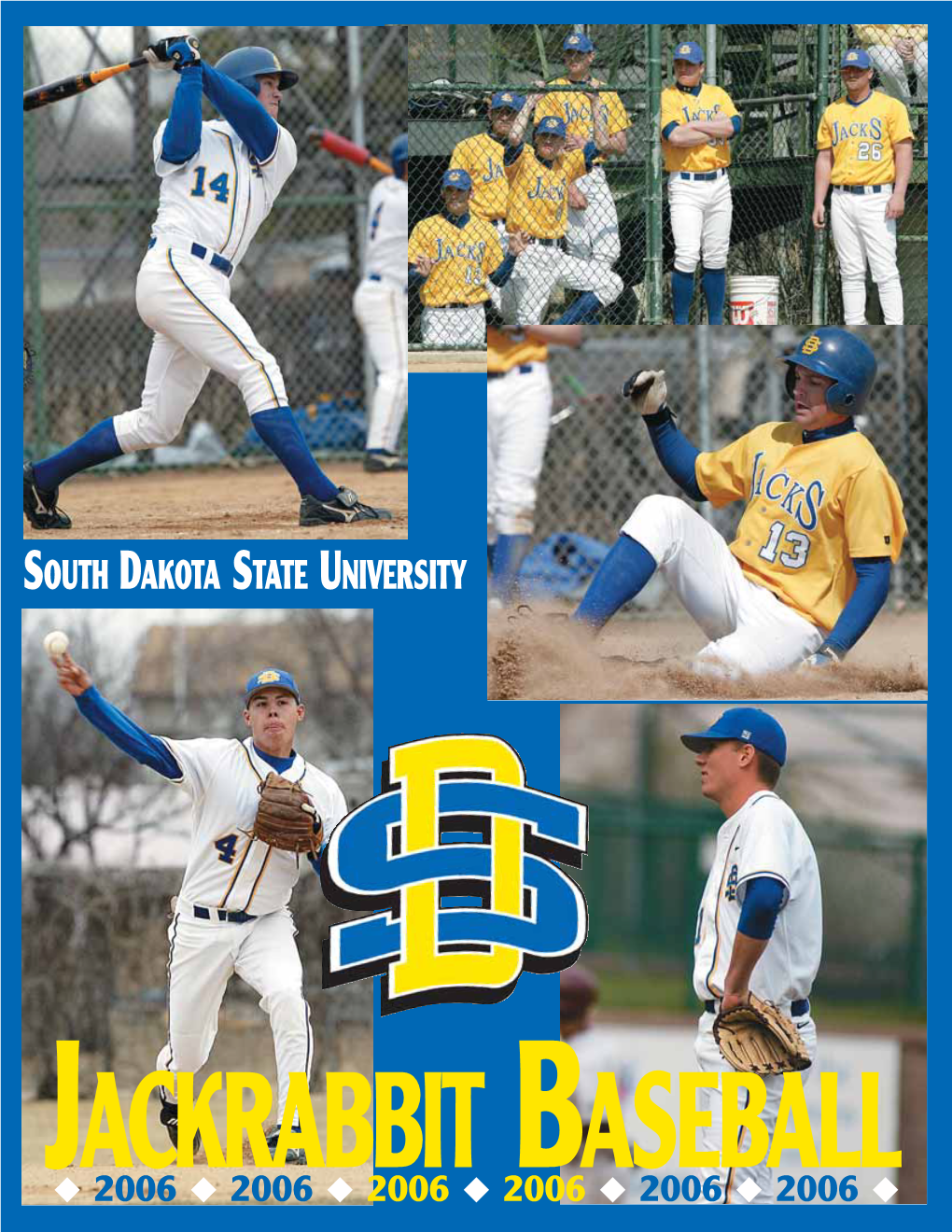 South Dakota State University Jackrabbit Baseball 2006