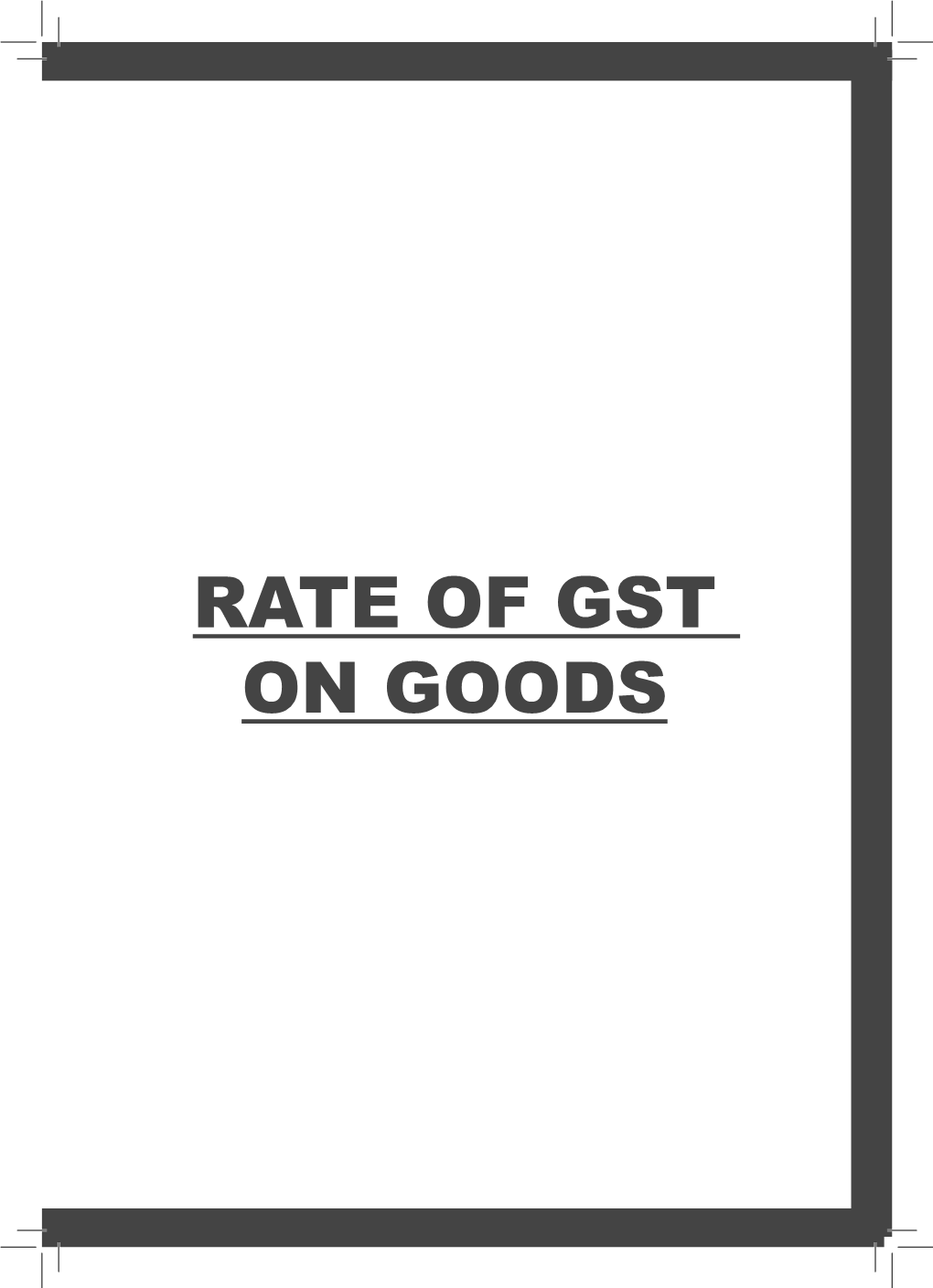 Rate of Gst on Goods