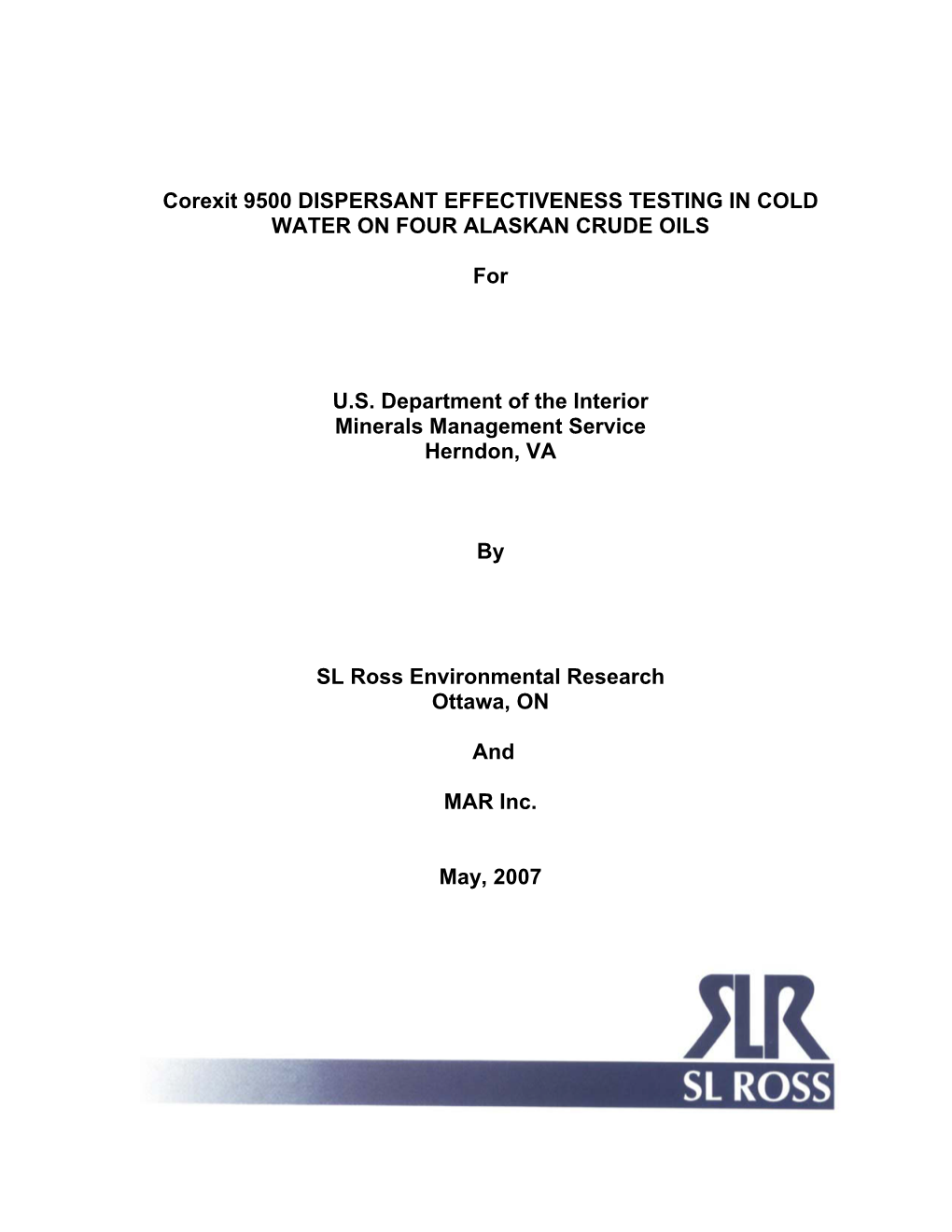 Corexit 95000 Dispersant Effectiveness Testing in Cold Water