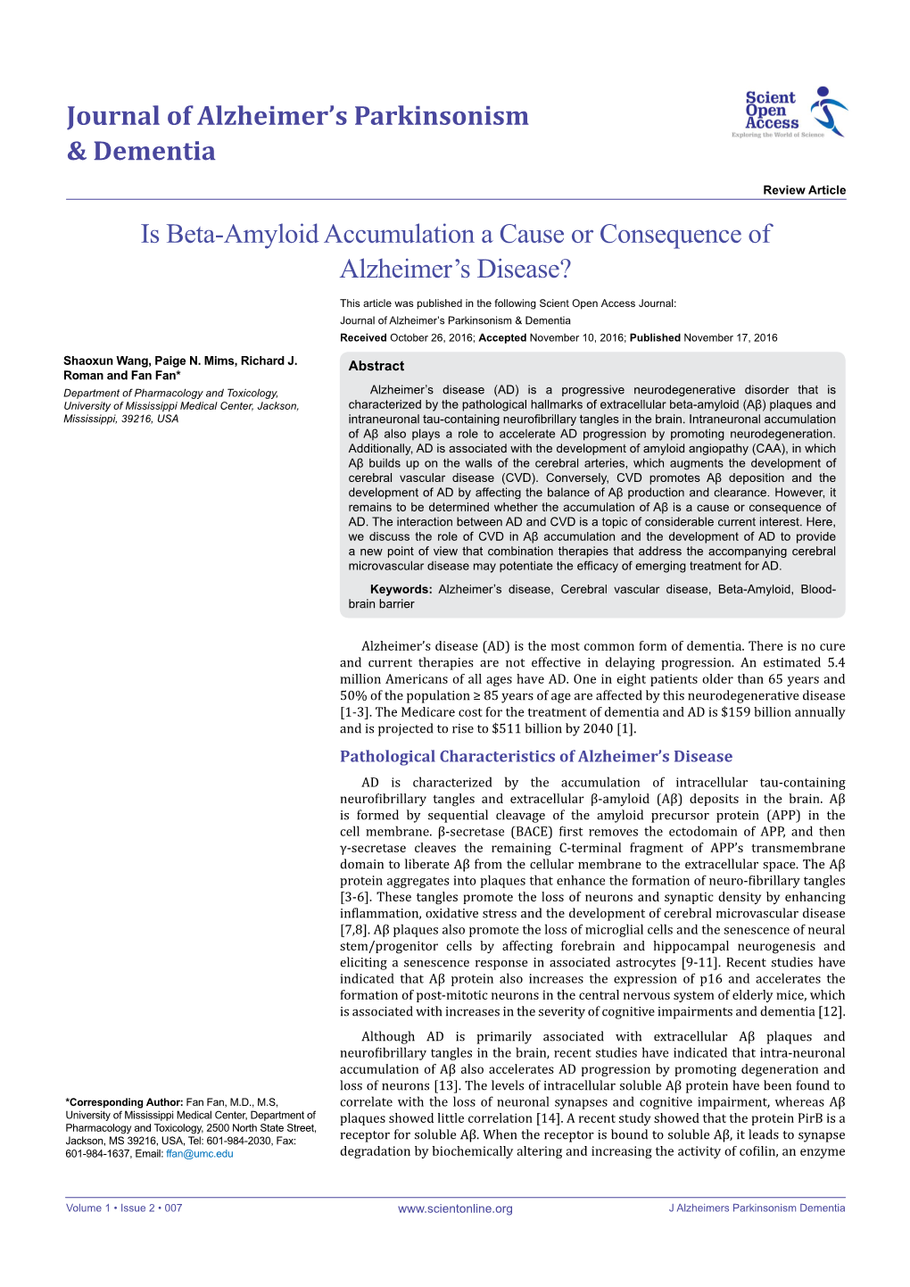 Is Beta-Amyloid Accumulation a Cause Or Consequence Ofalzheimer's Disease?