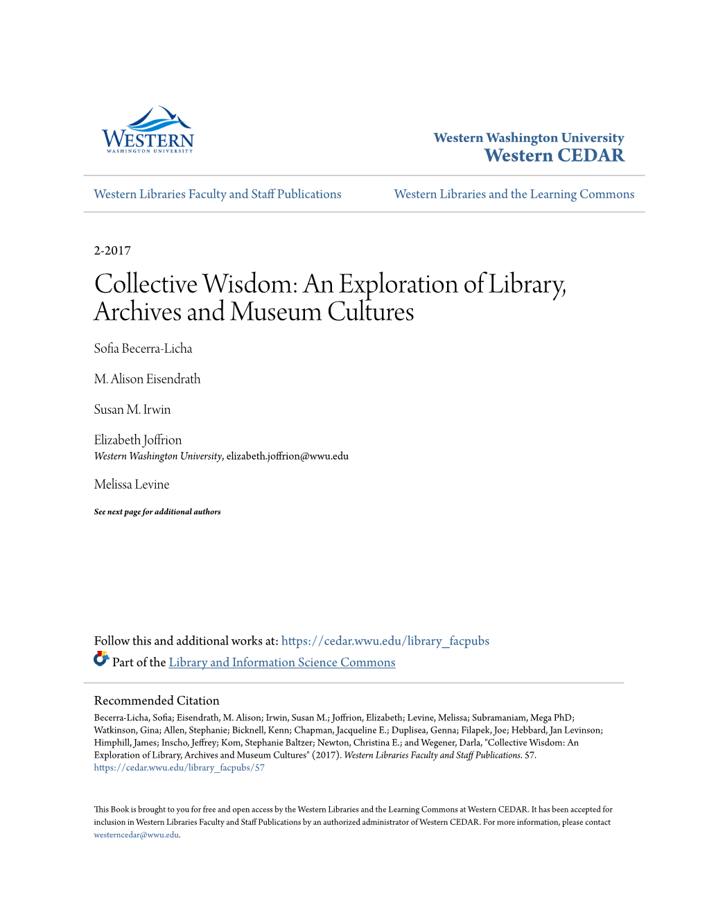 An Exploration of Library, Archives and Museum Cultures Sofia Becerra-Licha