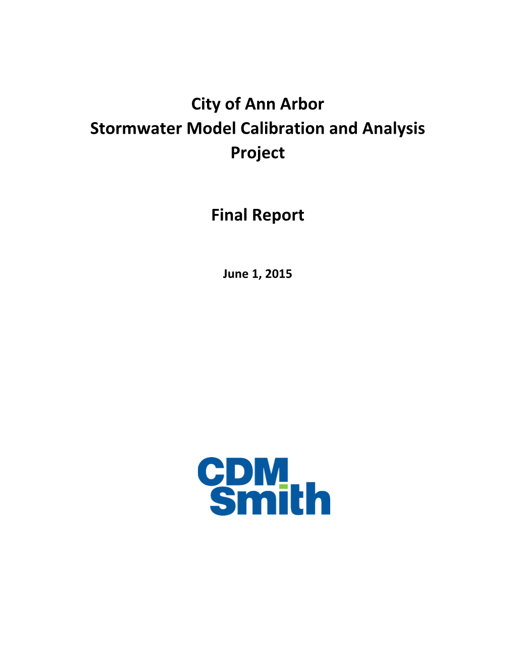 City of Ann Arbor Stormwater Model Calibration and Analysis Project